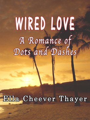 cover image of Wired Love